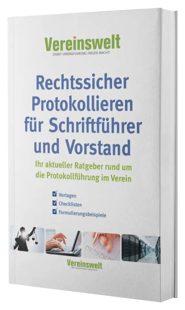 Rechtssicher Protokollieren für Schriftführer und Vorstand